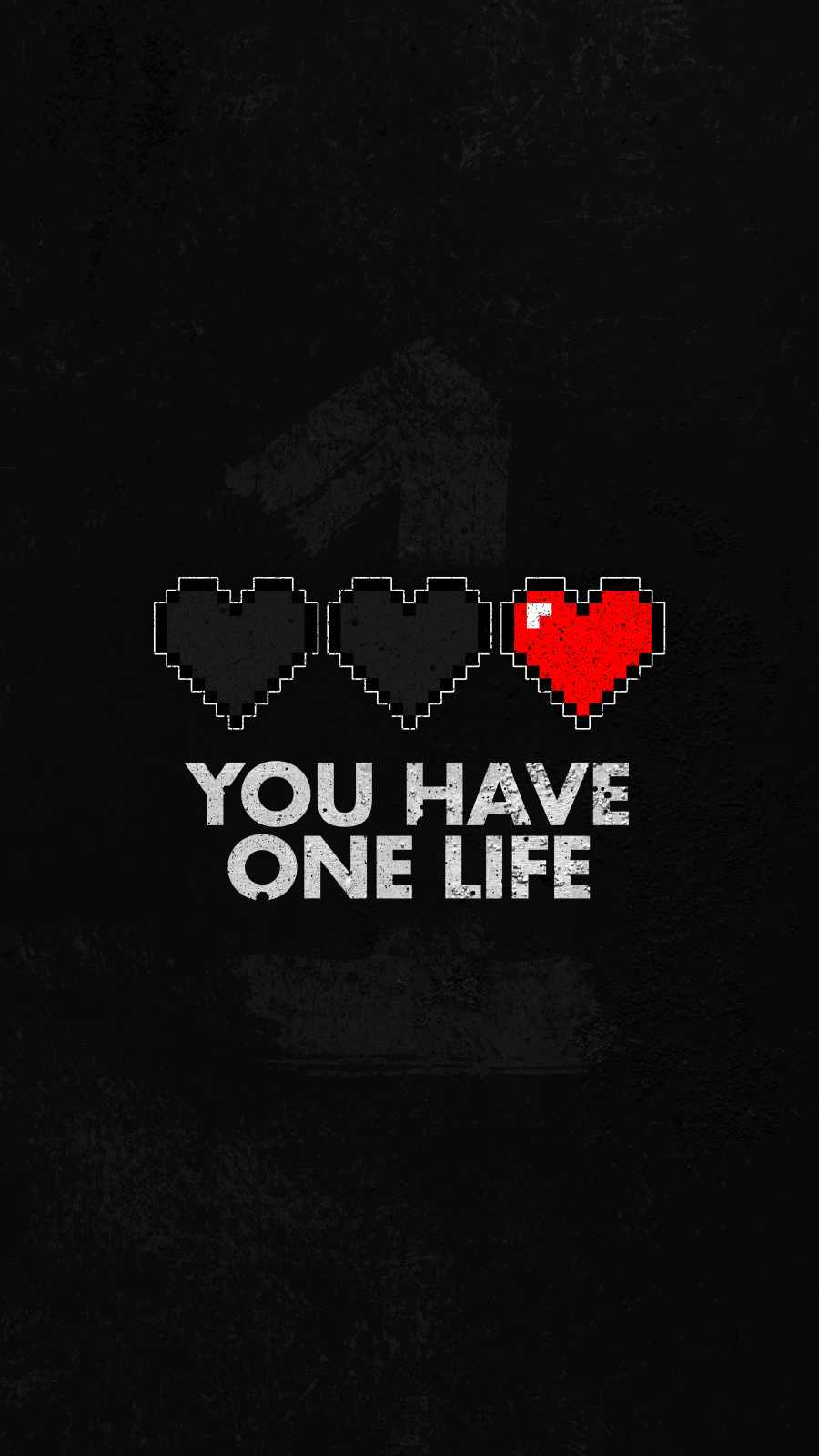 You Have One Life iPhone Wallpaper