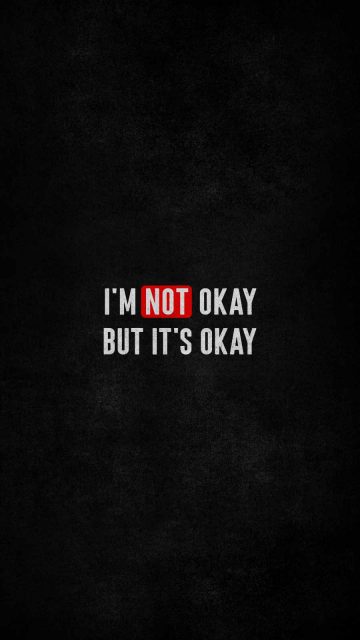 I am Not Okay iPhone Wallpaper