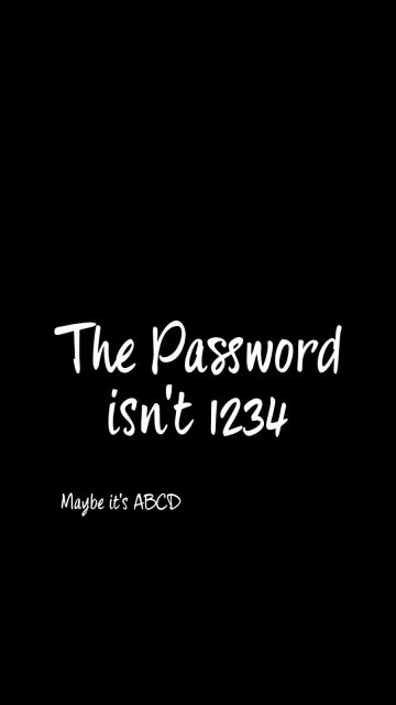Password is Not 1234 iPhone Wallpaper HD
