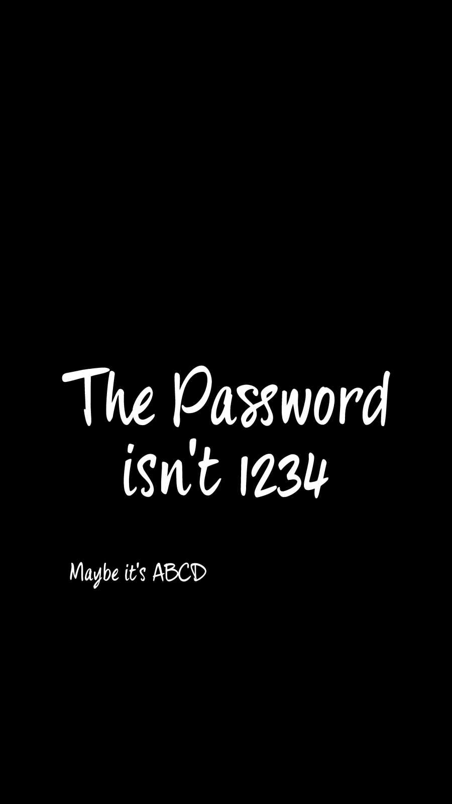 Password is Not 1234 iPhone Wallpaper HD
