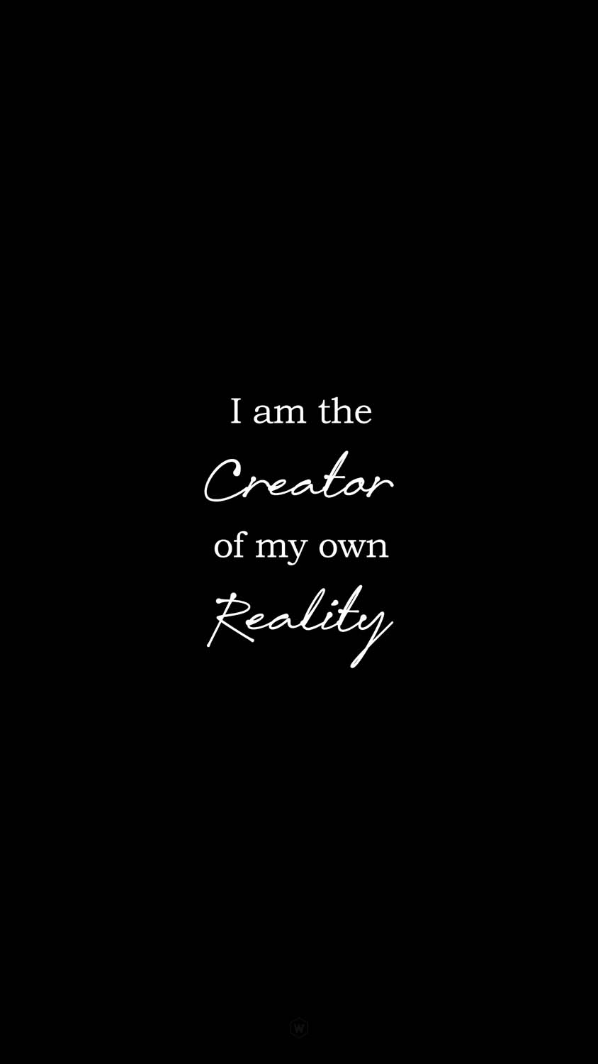 Creator Of My Own Reality IPhone Wallpaper HD - IPhone Wallpapers : iPhone  Wallpapers