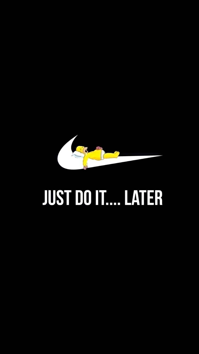 Just Do it Later iPhone Wallpaper HD
