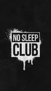 No Sleep Club iPhone Wallpaper HD
