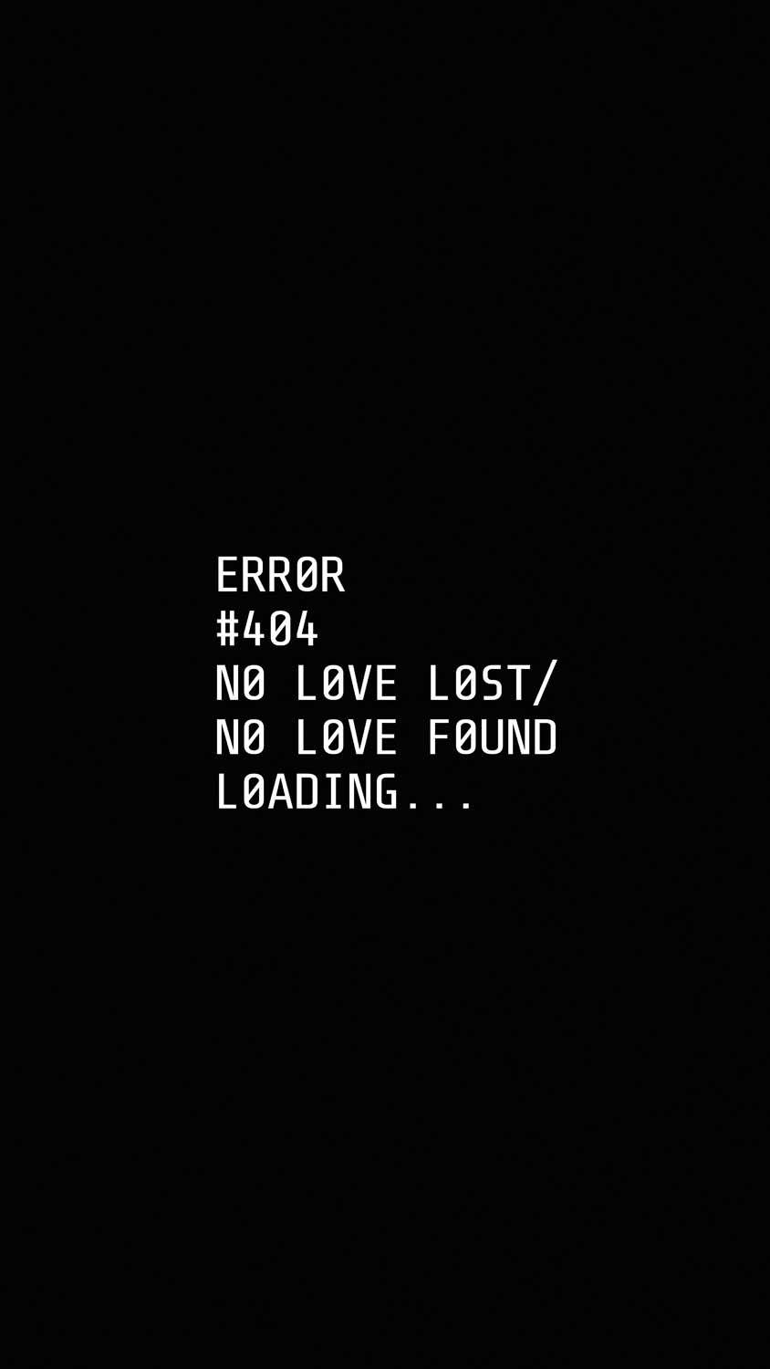 Error 404 No Love Found iPhone Wallpaper HD