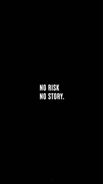 No Risk No Story iPhone Wallpaper HD - iPhone Wallpapers