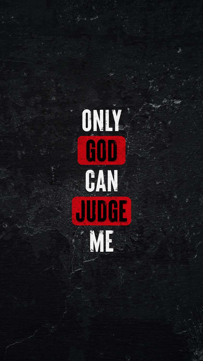 Only God can Judge Me iPhone Wallpaper HD