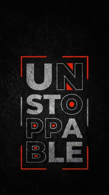 Unstoppable iPhone Wallpaper HD