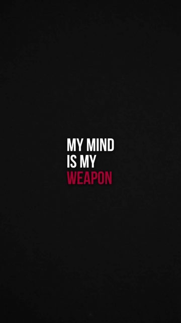 My Mind is My Weapon iPhone Wallpaper HD