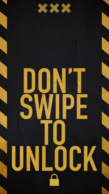 Dont Swipe to Unlock iPhone Wallpaper HD