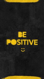 Be Positive iPhone Wallpaper HD