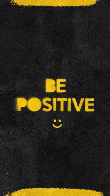 Be Positive iPhone Wallpaper HD