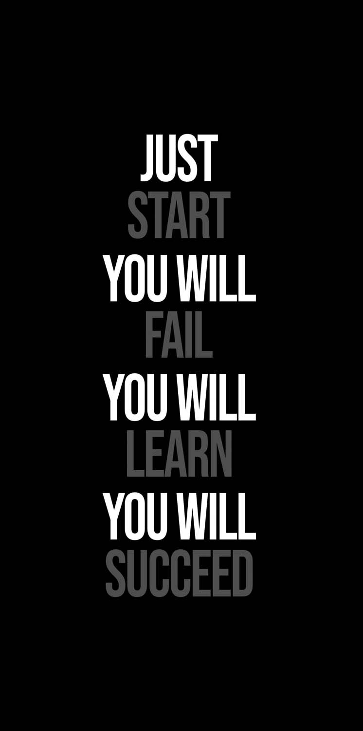 Just Start You Will Succeed iPhone Wallpaper HD
