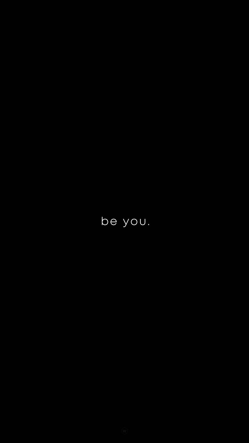 Be You iPhone Wallpaper HD - iPhone Wallpapers