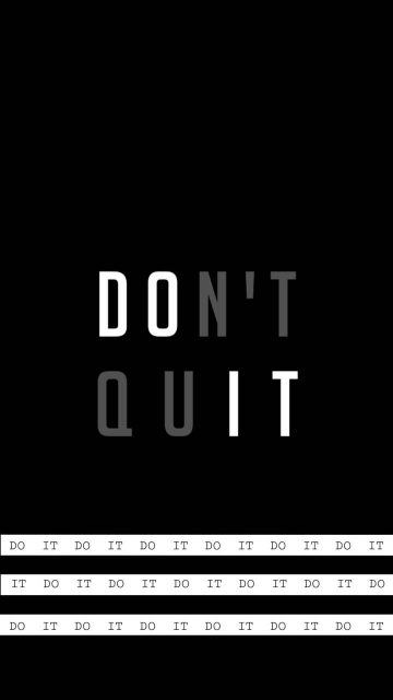 Do Not Quit Do It iPhone Wallpaper HD
