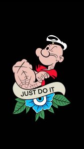 Popeye just do it iPhone Wallpaper 4K