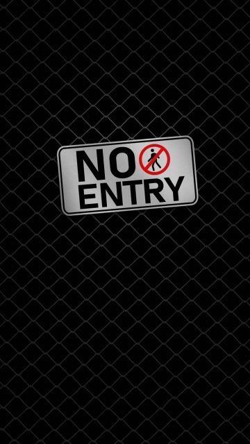 No Entry iPhone Wallpaper 4K