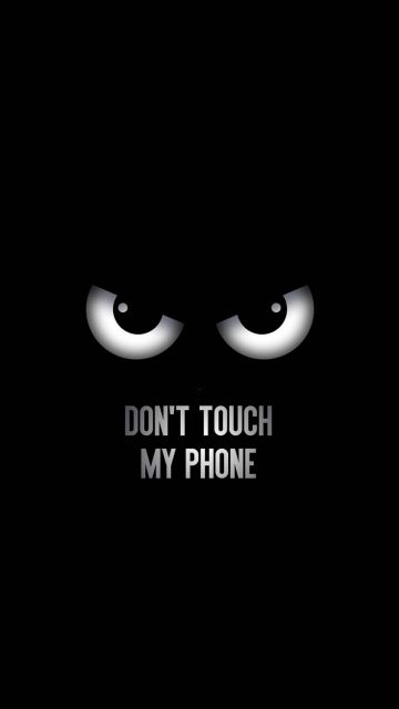 Dont Touch My Phone iPhone Wallpaper
