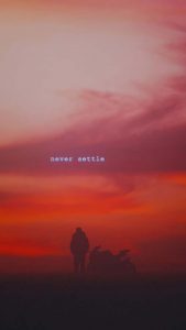 Never Settle iPhone Wallpaper