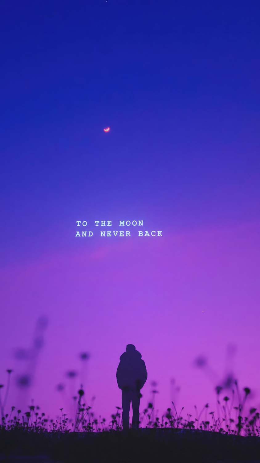 To the moon and never back iPhone Wallpaper