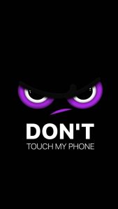 Do Not Touch My Phone iPhone Wallpaper