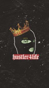 Hustler4Life iPhone Wallpapers