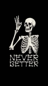 Never Better iPhone Wallpapers