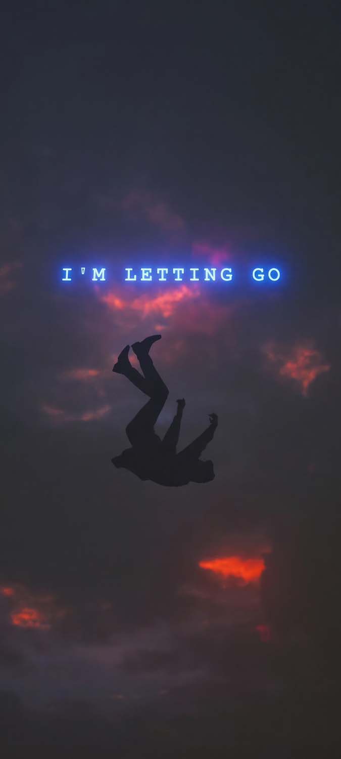 i am letting go iPhone Wallpaper