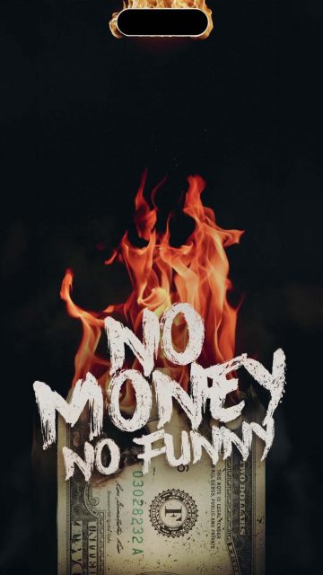 No Money No Funny iPhone 15 Pro Max Wallpaper