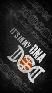 Basketball in My DNA iPhone Wallpaper HD