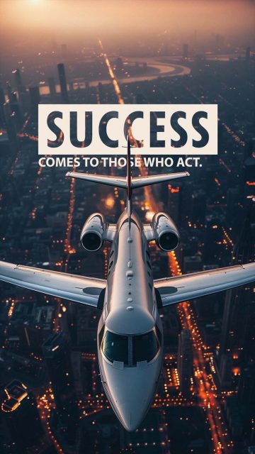 Success Comes to Those Who Act Wallpaper