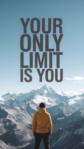 Your Only Limit is You iPhone Wallpaper