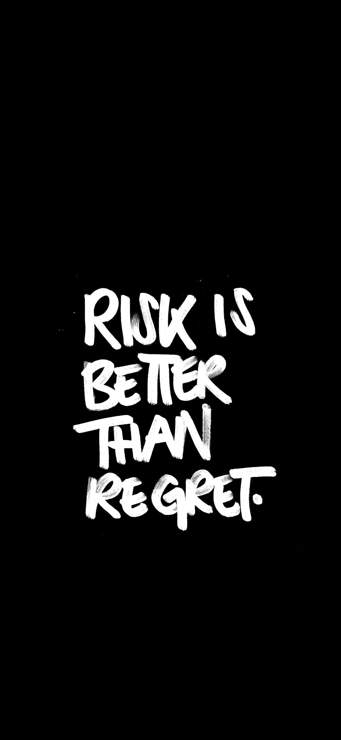 Motivational iPhone Wallpaper Collection | Lock Screen & Home Screen 4K 7 risk-is-better-than-regret-brush-lettering-iphone-wallpaper