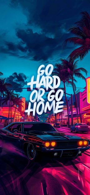 Go Hard Go Home GTA 6 Theme iPhone Wallpapers Go Hard Go Home GTA 6 Theme iPhone Wallpapers